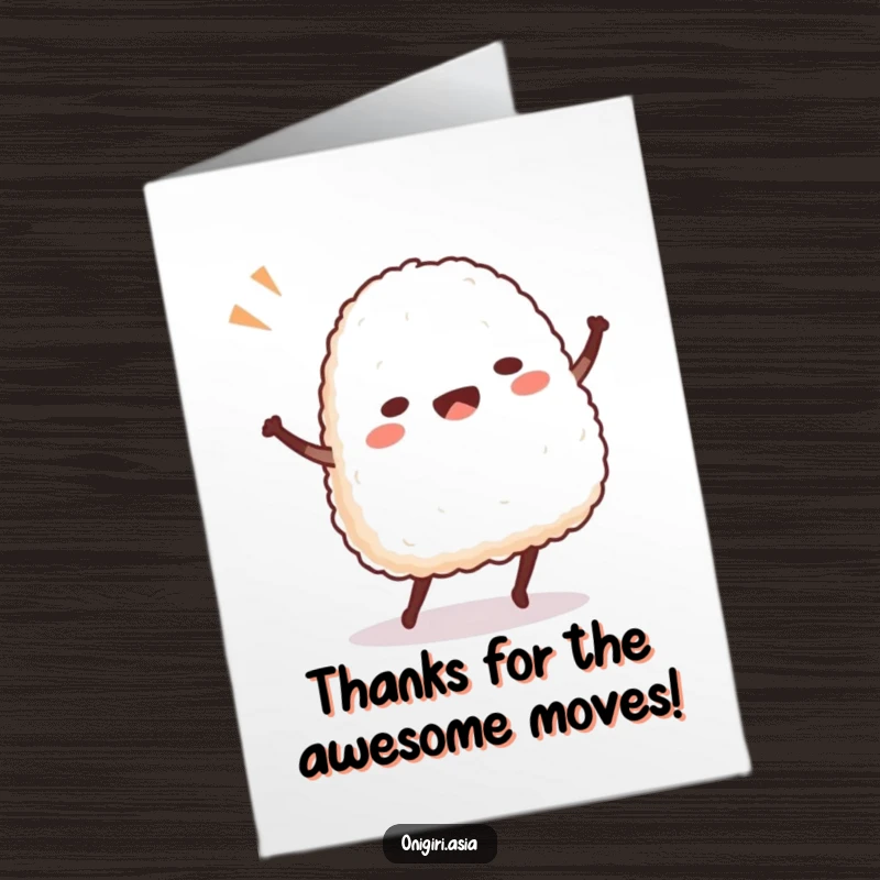 Funny Free Printable Thank You Card: A happy onigiri performs a silly dance, rice body swaying with gratitude.